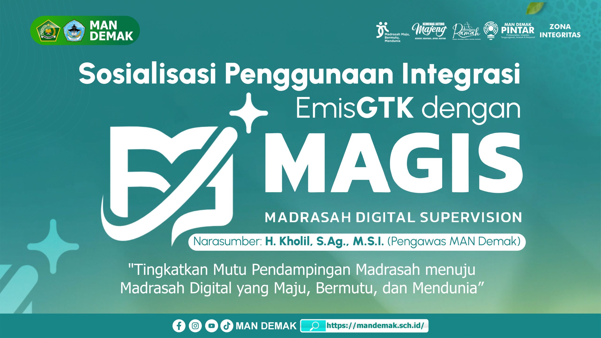 MAN Demak Gelar Sosialisasi Integrasi EmisGTK dengan Aplikasi MAGIS, Tingkatkan Mutu Pendampingan Madrasah Digital